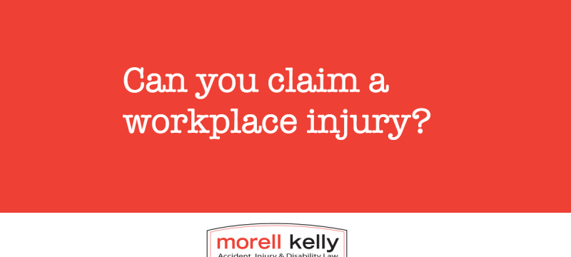Can you claim a workplace injury?